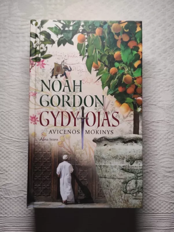 Gydytojas Avicenos Mokinys - Noan Gordon, knyga 2