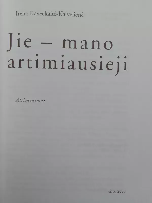 Jie - mano artimiausieji - Irena Kaveckaitė-Kalvelienė, knyga 3