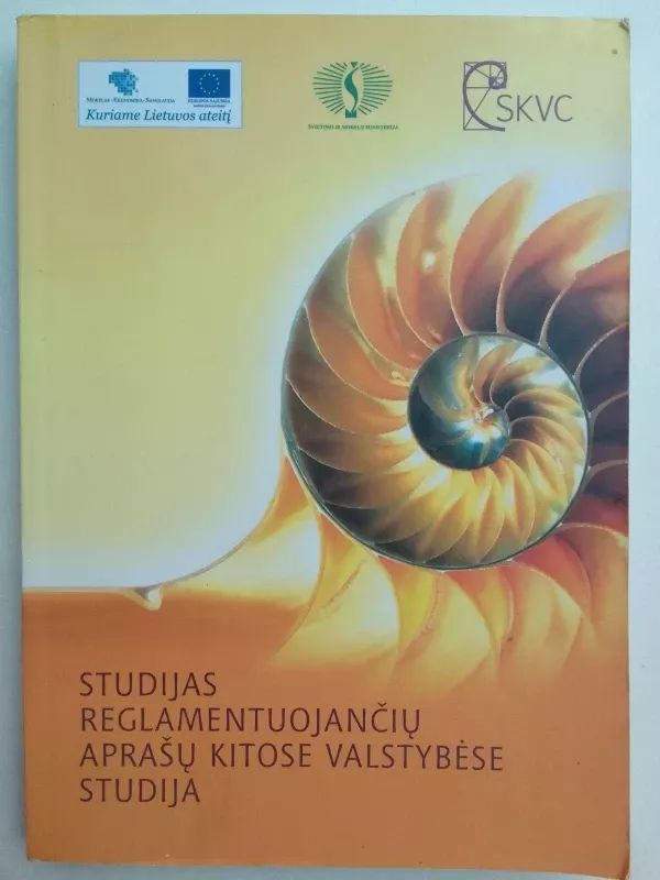 Studijas reglamentuojančių aprašų kitose valstybėse studija - Pranas Žiliukas ir kt., knyga 2