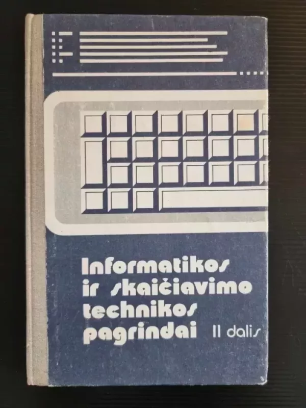Informatikos ir skaičiavimo technikos pagrindai II dalis - A. Jeršovas, V.  Monachovas, knyga 2