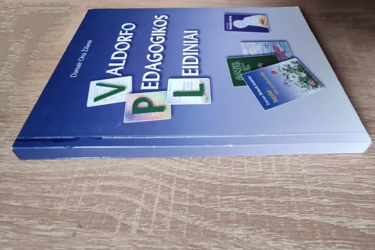 Valdorfo pedagogikos leidiniai. Monografija - Danutė Ona Žilienė , knyga 3