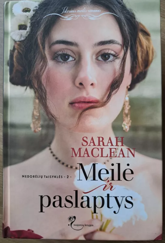 Nedorėlių taisyklės (4 knygos): Meilė ir kerštas. Meilė ir paslaptys. Meilė ir melas. Meilė ir titulas - Sarah MacLean, knyga 5