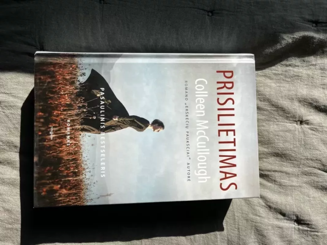 Prisilietimas - Colleen McCullough, knyga 3