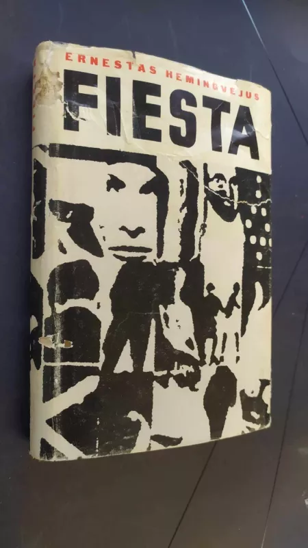 Fiesta - Ernestas Hemingvėjus, knyga 2
