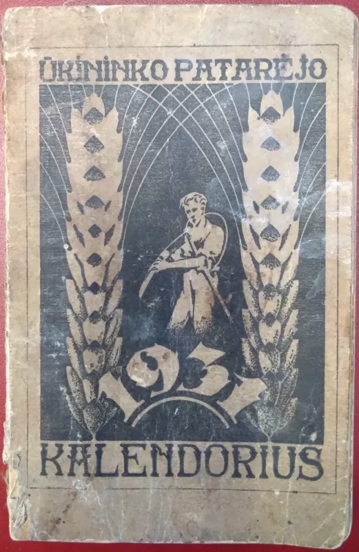 Ūkininko patarėjo kalendorius 1931 metai - Žemės ūkio rūmai, knyga 2