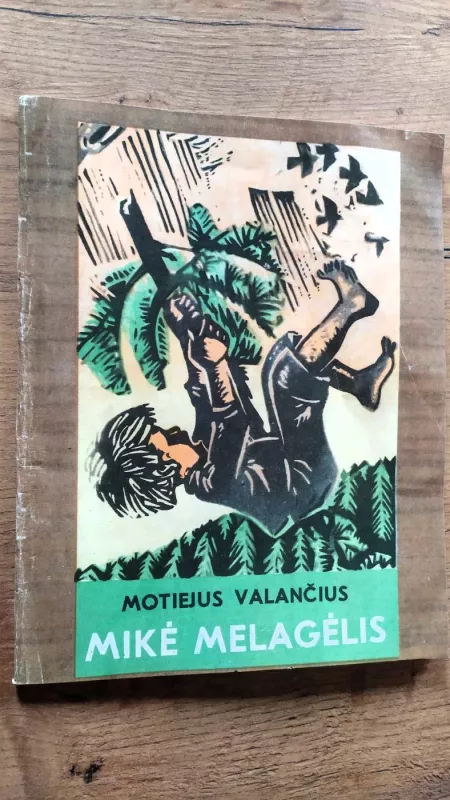 M.Valančius Mikė melagėlis,1980 m - Motiejus Valančius, knyga 2