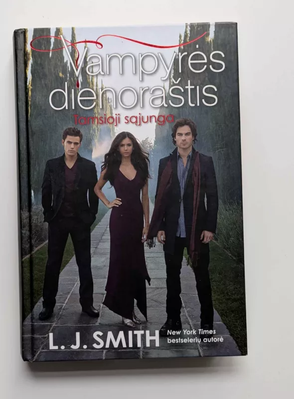 Vampyrės dienoraštis Tamsioji sąjunga - L. J. Smith, knyga 2