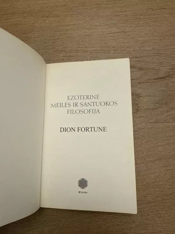 Ezoterinė meilės ir santuokos filosofija - Dion Fortune, knyga 3
