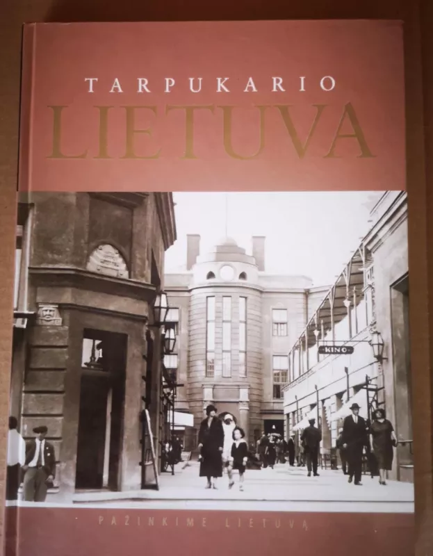 Tarpukario Lietuva - Autorių Kolektyvas, knyga 2