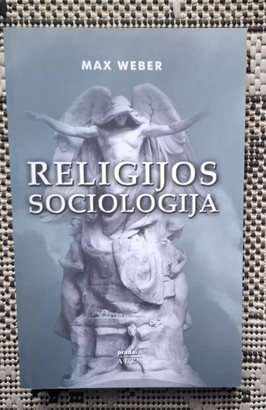 Religijos sociologija - Max Weber, knyga 2