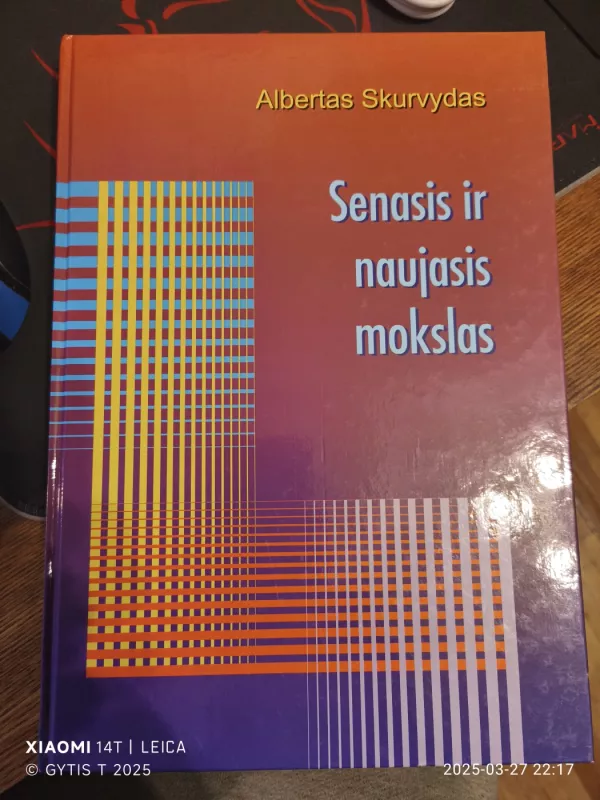 Senasis ir naujasis mokslas - Albertas Skurvydas, knyga 3