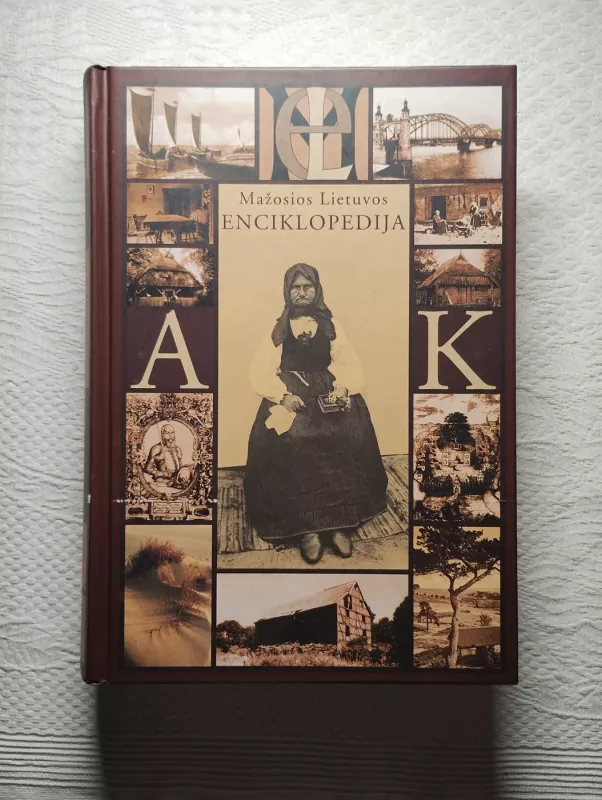 Mažosios Lietuvos enciklopedija. 1 tomas. A–K - Autorius Nežinonamas, knyga 2