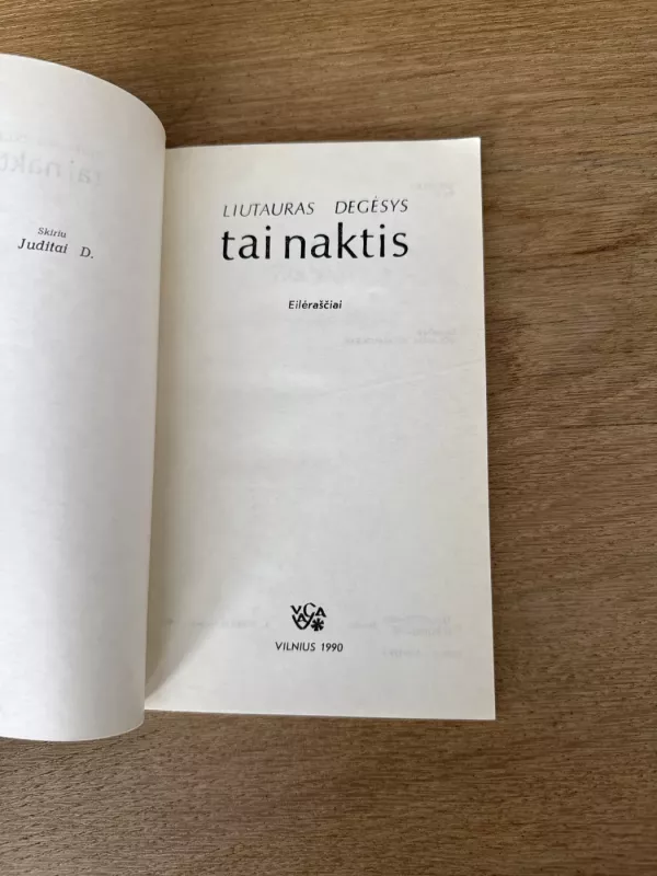 Tai naktis - Liutauras Degėsys, knyga 3