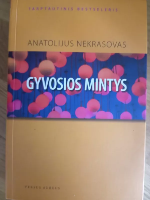 Gyvosios mintys - Anatolijus Nekrasovas, knyga 2