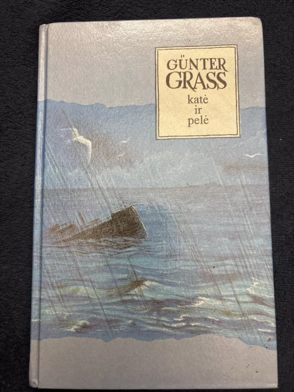 Skardinis būgnelis, Katė ir pelė, Šuniški metai. Dancigo trilogija - Gunter Grass, knyga 5