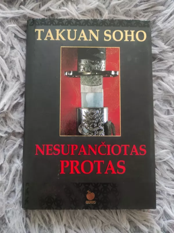 Nesupančiotas protas - Soho Takuan, knyga 2