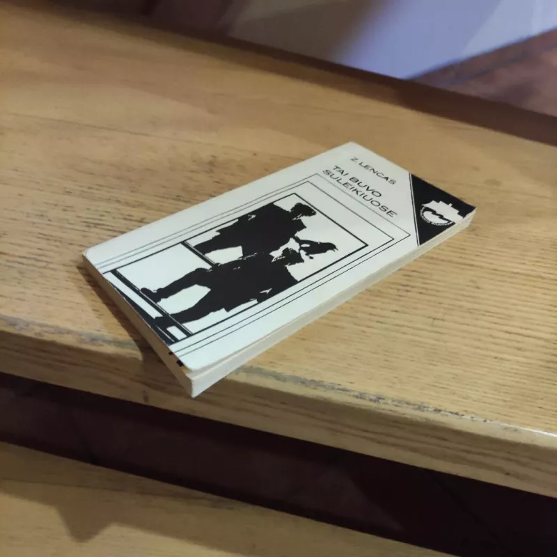 Tai buvo Suleikiuose - Z. Lencas, knyga 5