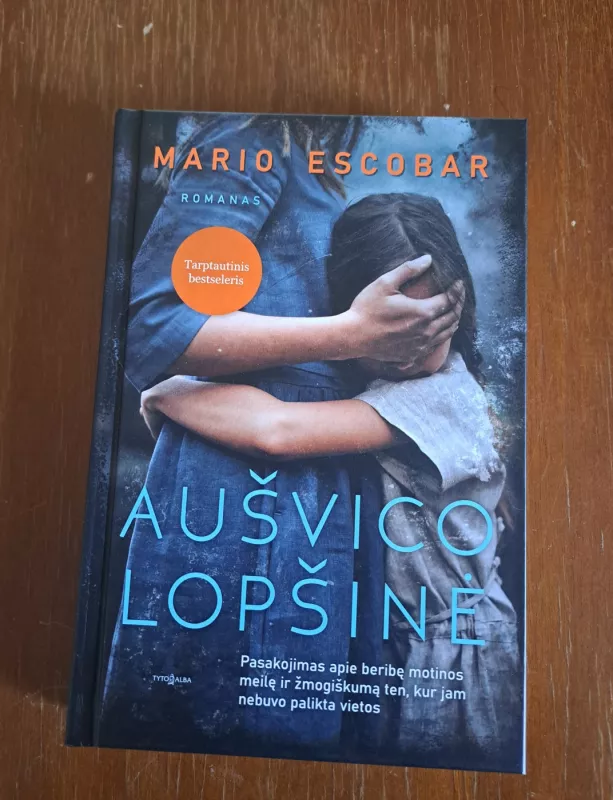 Aušvico Lopšinė - Mario Escobar, knyga 2