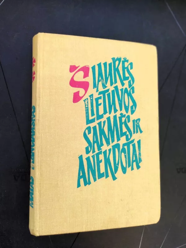 Šiaurės Lietuvos sakmės ir anekdotai - Matas Slančiauskas, knyga 3