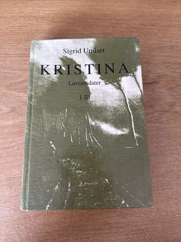 Kristina Lavransdater I-III - Sigrid Undset, knyga 2