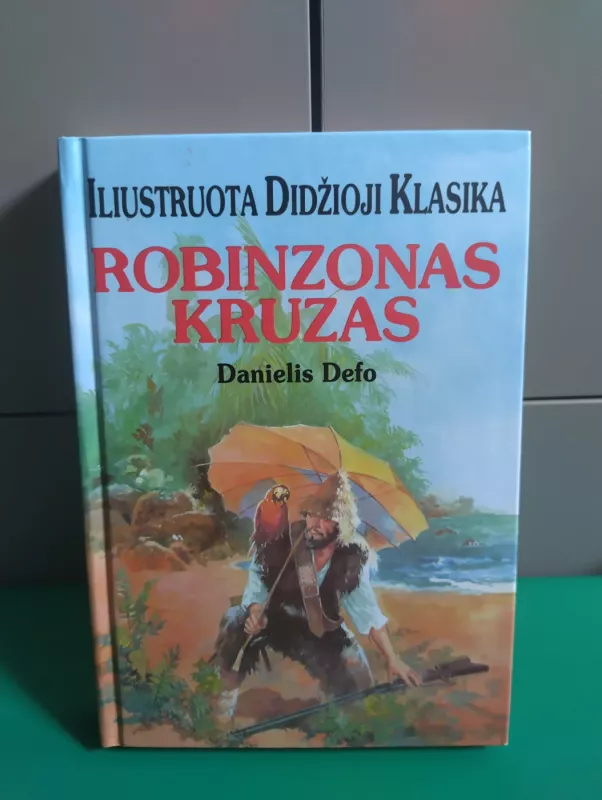 Robinzonas Kruzas - D. Defo, knyga 2