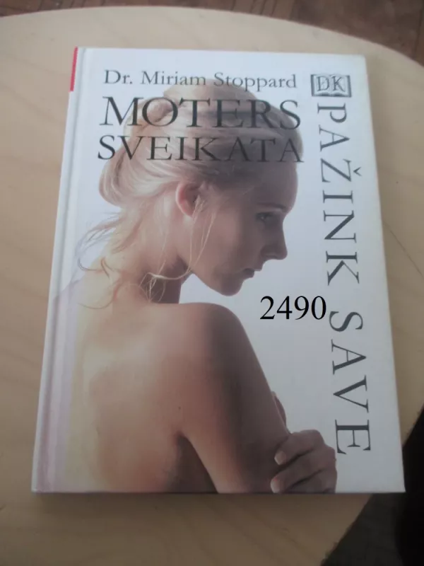 Moters sveikata - Miriam Stoppard, knyga 2