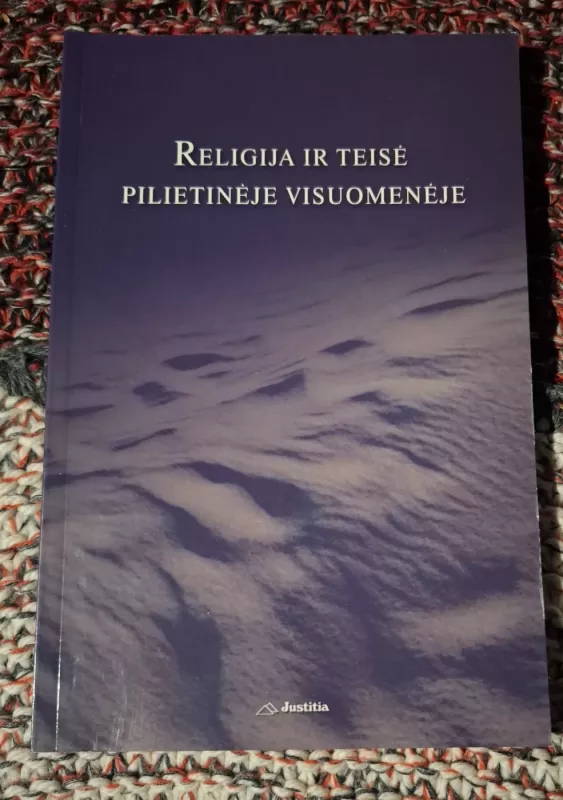Religija ir teisė pilietinėje visuomenėje - Autorių Kolektyvas, knyga 2