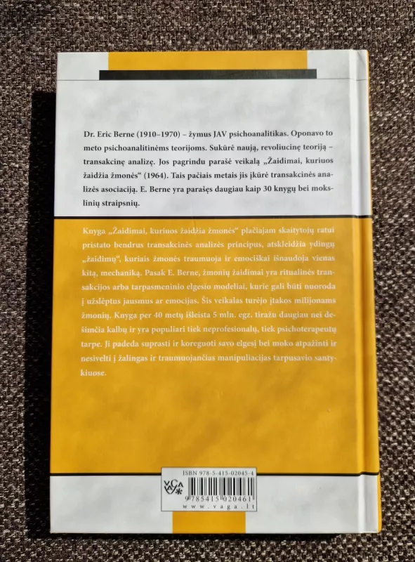 Žaidimai, kuriuos žaidžia žmonės - Eric Berne, knyga 3