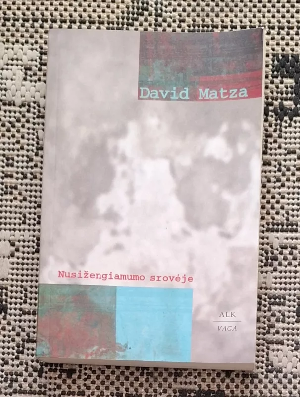 Nusižengiamumo srovėje - David Matza, knyga 2