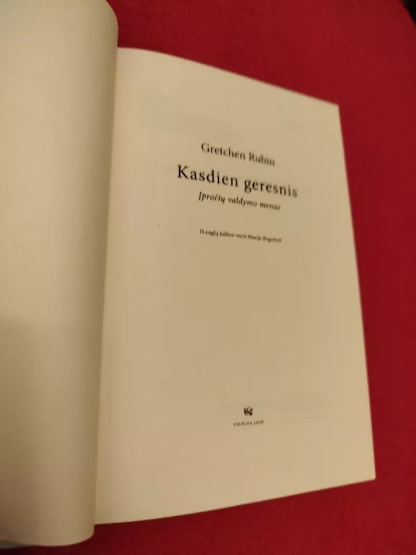 Kasdien geresnis - Gretchen Rubin, knyga 3