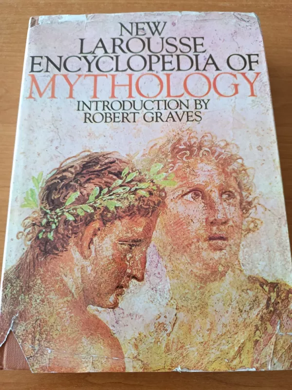 New Larousse Encyclopedia of Mythology - Robert Graves, knyga 2
