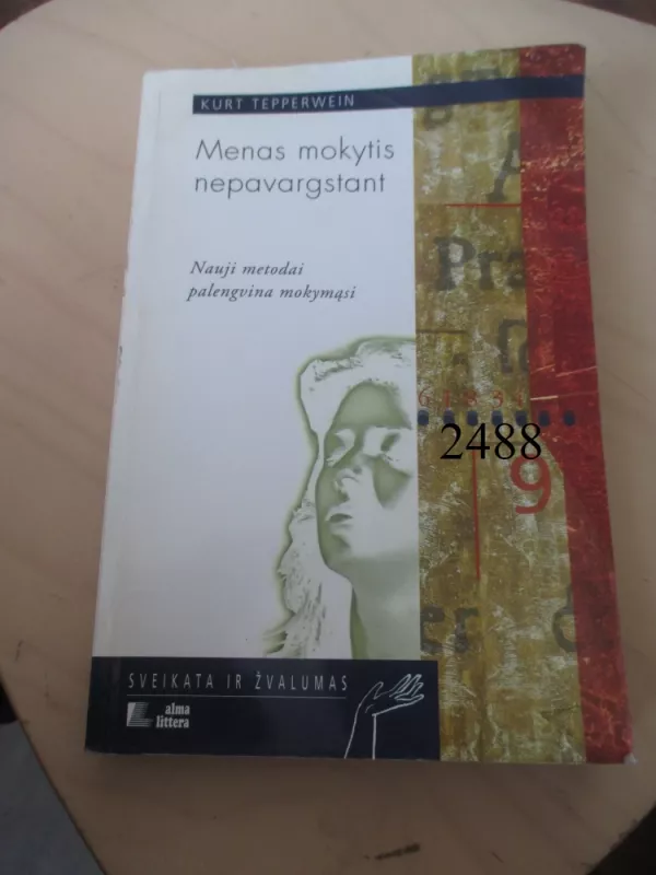 Menas mokytis nepavargstant - Kurt Tepperwein, knyga 2
