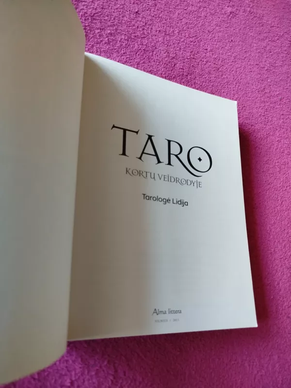 Taro kortų veidrodyje - Tarologė Lidija , knyga 3