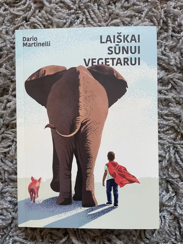 Laiškai sūnui vegetarui - Martinelli Dario, knyga 2