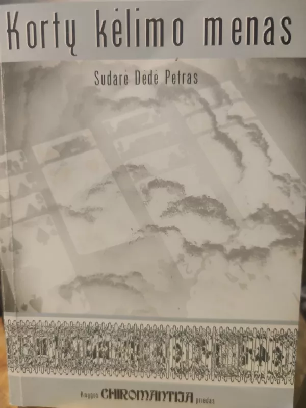 Kortų kėlimo menas - Dėdė Petras, knyga 2