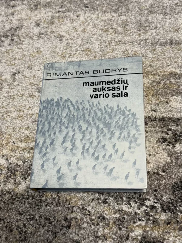 Maumedžių auksas ir vario sala - Rimantas Budrys, knyga 2