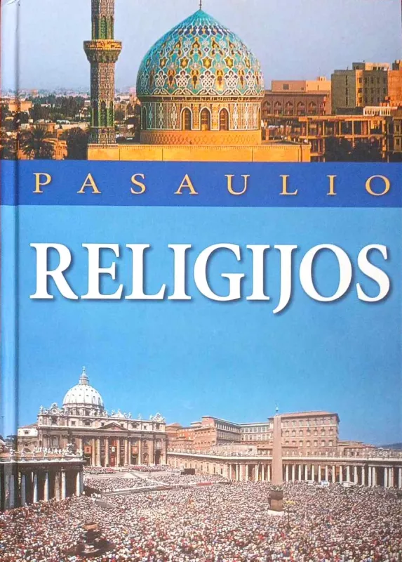 Pasaulio religijos -   Klaus Meier, Michael Heinzmann, Achmad von Denffer, knyga 2