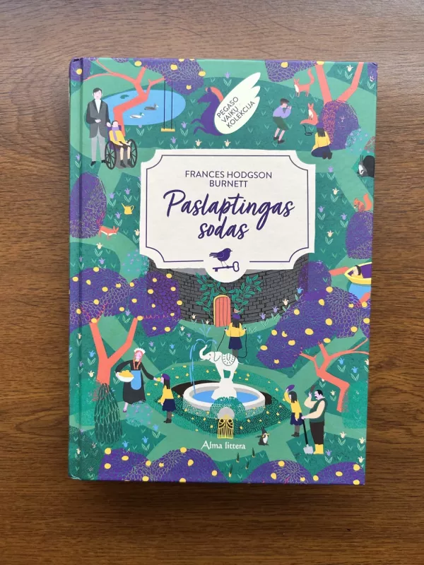 Paslaptingas sodas - Frances Hodgson Burnett, knyga 2