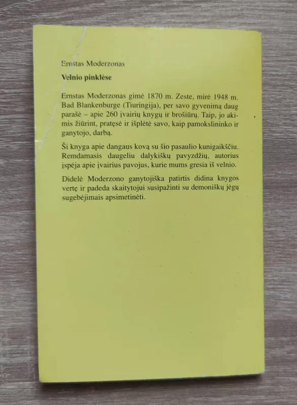 Velnio pinklėse. Paaiškinimai ir įspėjimai - Ernstas Moderzonas, knyga 3