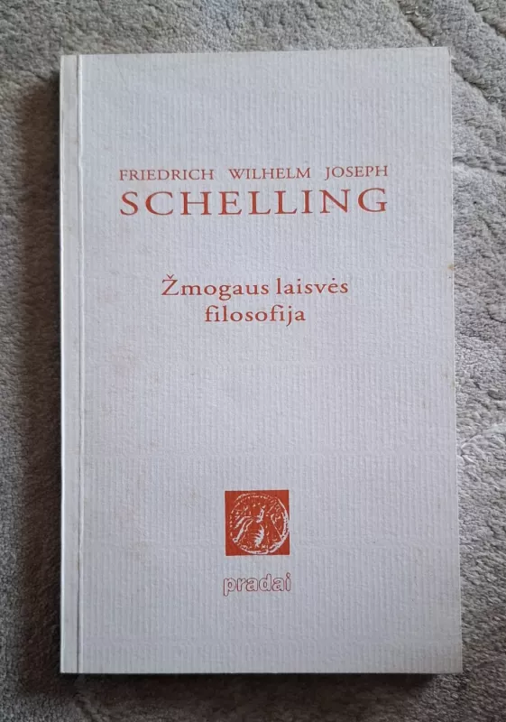Žmogaus laisvės filosofija - Autorių Kolektyvas, knyga 2