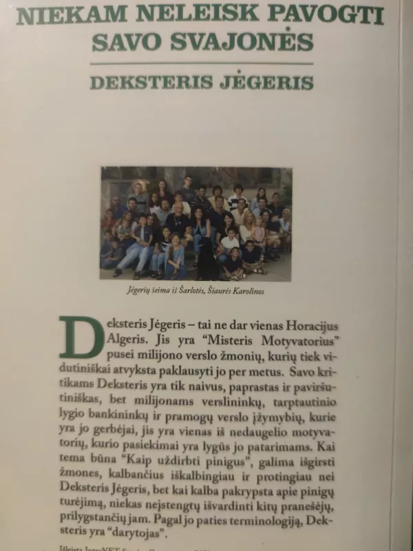 Niekam neleisk pavogti savo svajonės - Deksteris Jėgeris, knyga 3