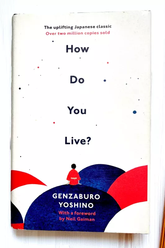 How Do You Live? - Genzaburo Yoshino, knyga 3