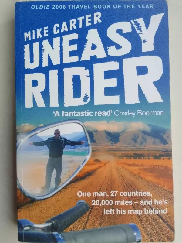 Uneasy Rider: Travels Through a Mid-Life Crisis - Mike Carter, knyga 2