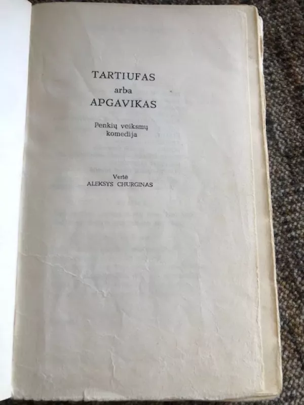 Tartiufas (penkių veiksmų komedija ir kiti Moljero kūriniai ) - Moljeras, knyga 3