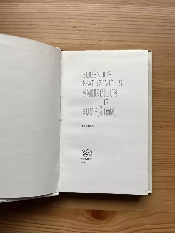Variacijos ir sugrįžimai - Eugenijus Matuzevičius, knyga 3