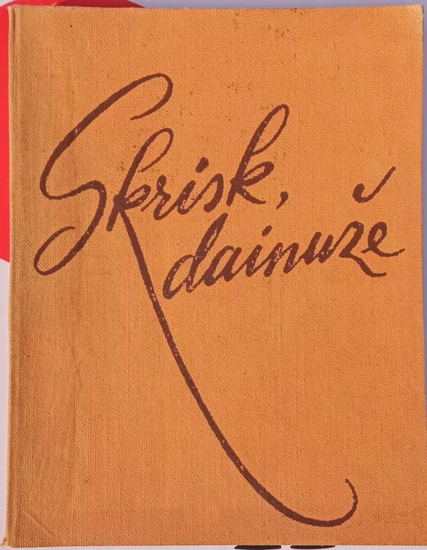 Skrisk, dainuže - A. Lopas, knyga 2