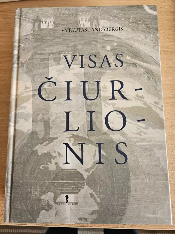 Visas Čiurlionis - Vytautas Landsbergis, knyga 2