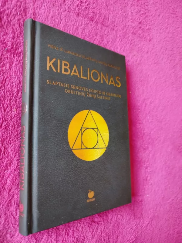 Kibalionas - Autorių Kolektyvas, knyga 2