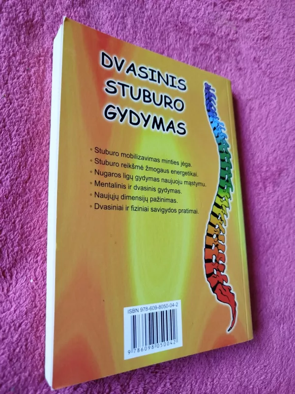 DVASINIS STUBURO GYDYMAS. Visiškai nauji ir išskirtiniai pratimai stuburui - Tanja Aeckersberg, knyga 6