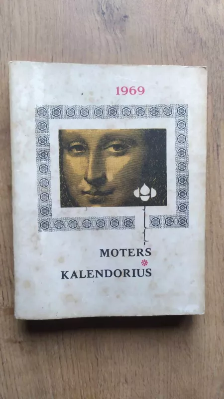 Moters kalendorius 1969 - Autorių Kolektyvas, knyga 3
